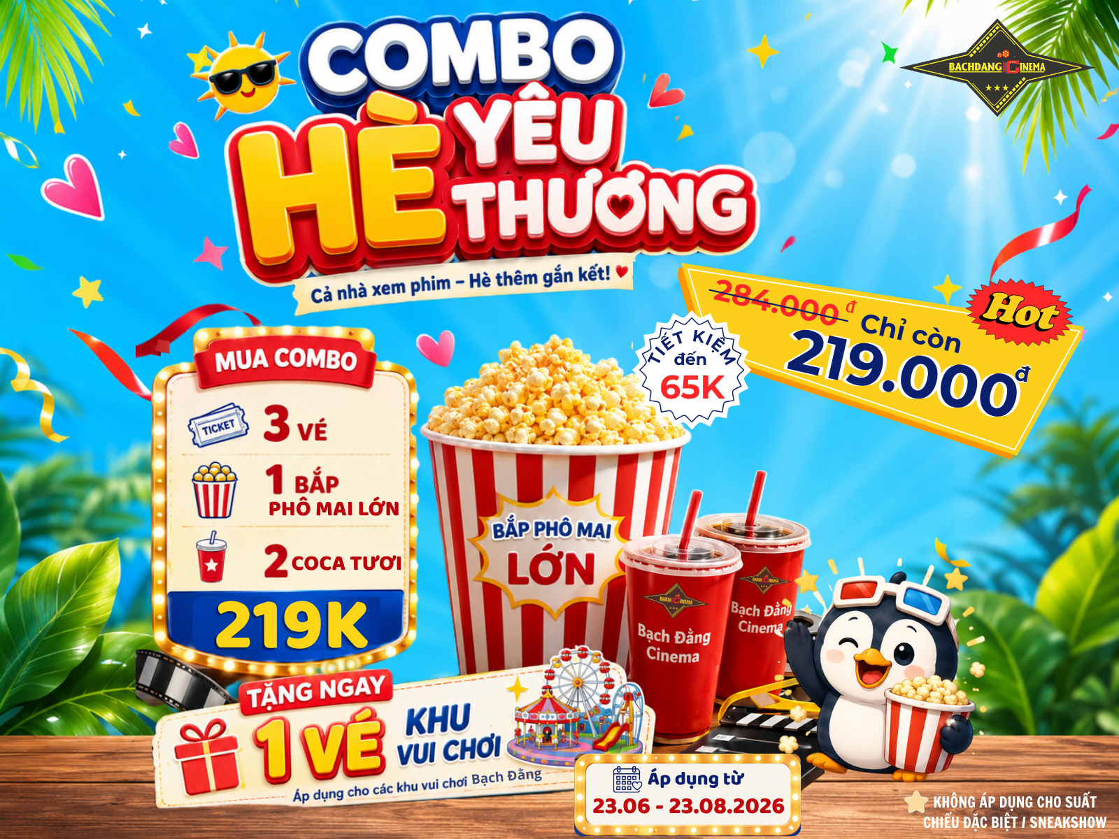 COMBO HÈ YÊU THƯƠNG - XEM PHIM CẢ GIA ĐÌNH CHỈ 219K